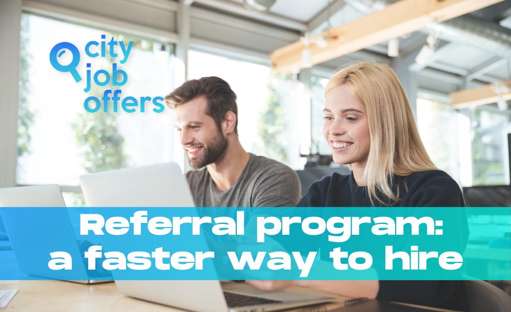 Stop Increase your candidate database with a referral programme CITY-JOB-OFFERS