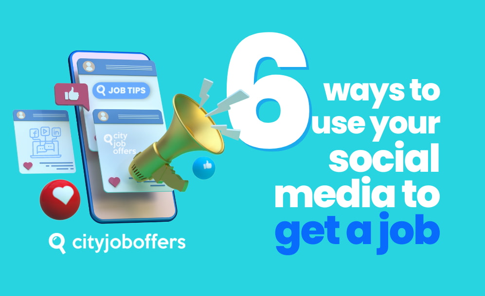 6 ways to use your social media to get a job