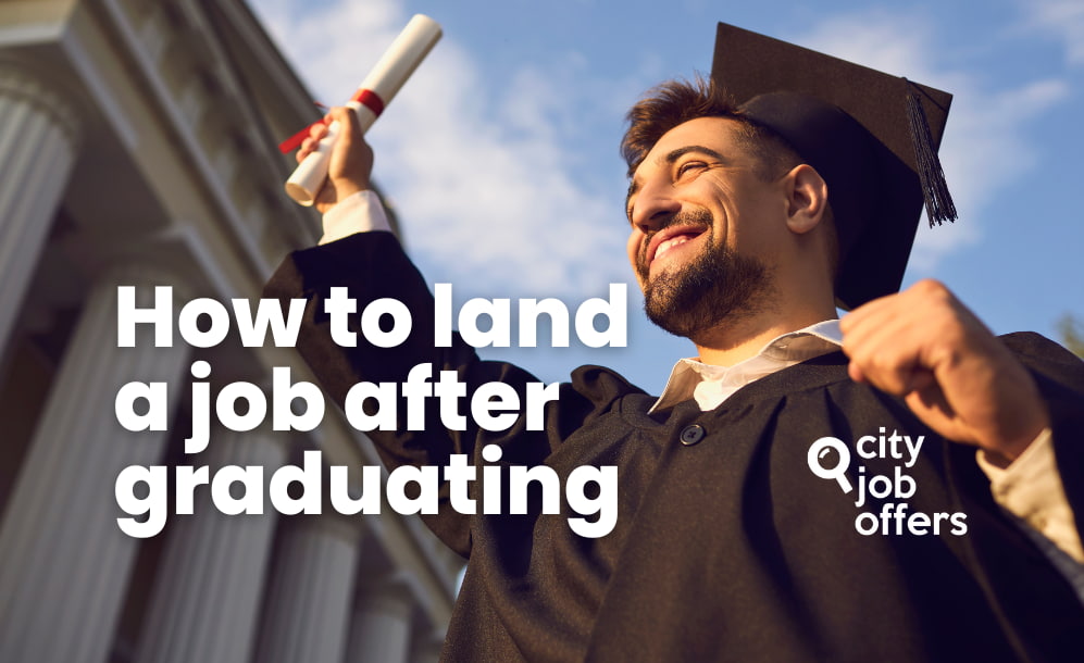 How to land a job after graduating