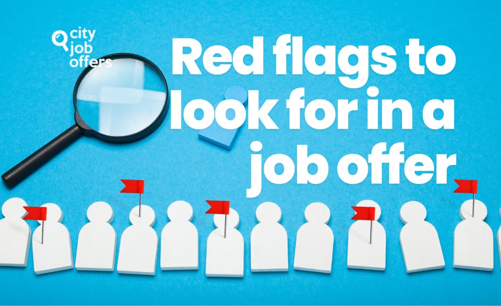 Red flags to look for in a job offer