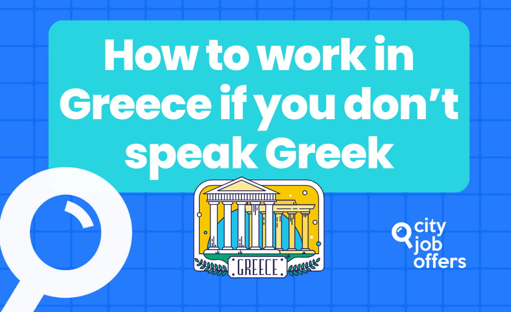 How to work in Greece if you don’t speak Greek